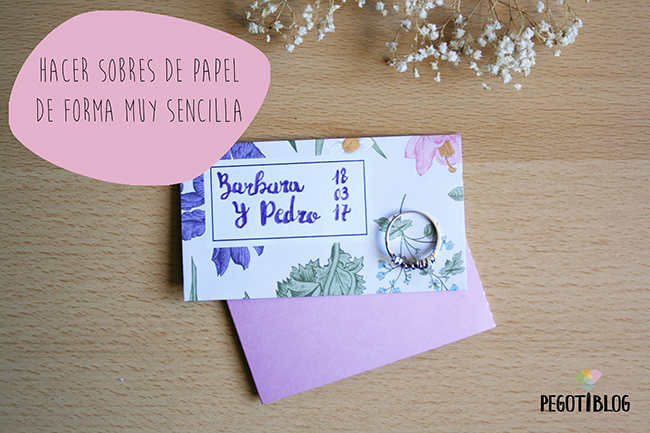 Cómo hacer sobres de papel de forma muy sencilla - Pegotiblog - Tutorial