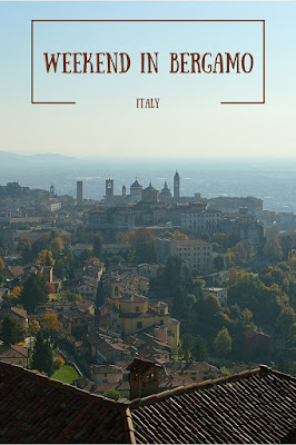 Weekend in Bergamo. A charming place full of history Bergamo