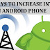 How To Boost Mobile Internet Speed On Your Android