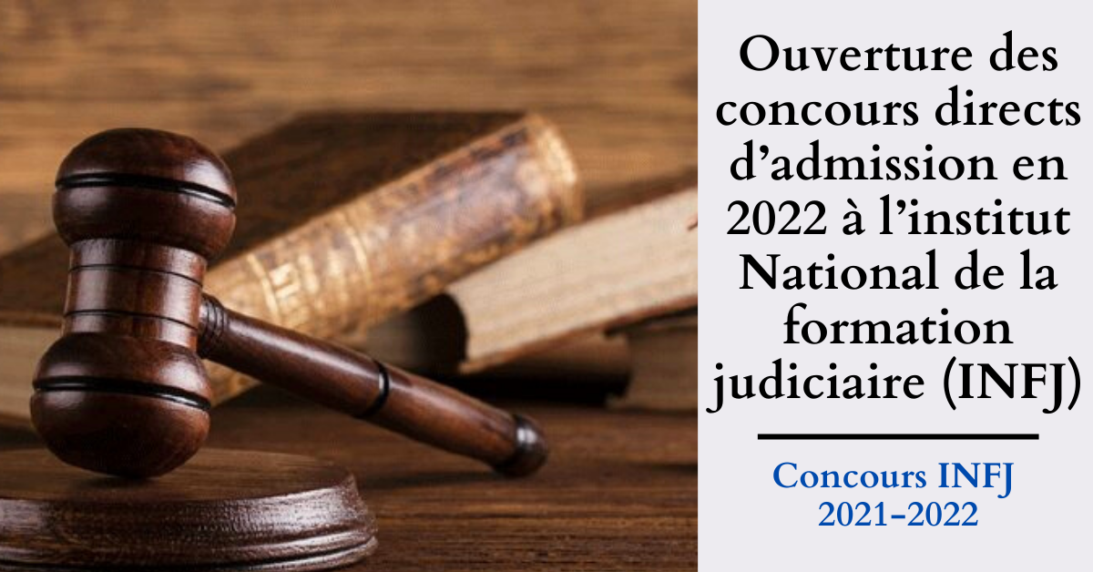 Ouverture de 11 concours (2024) directs d’admission à l’institut National de la formation judiciaire (INFJ)