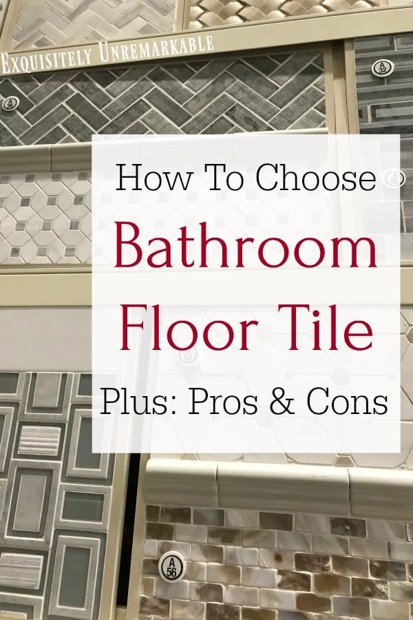 How To Choose Bathroom Floor Tile text over different tile samples