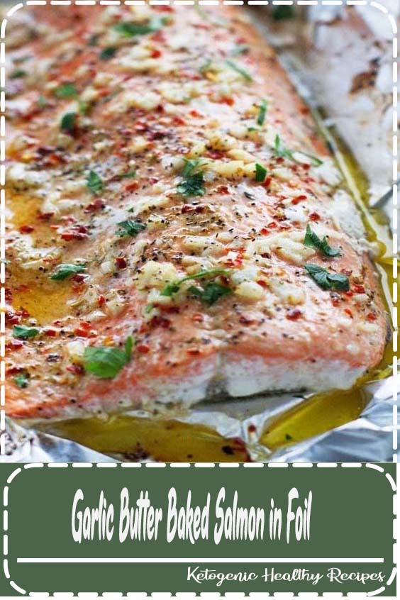 Garlic Butter Baked Salmon in Foil Food Lade