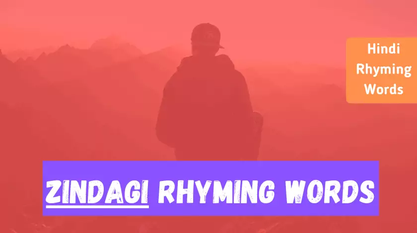 Zindagi Rhyming Words