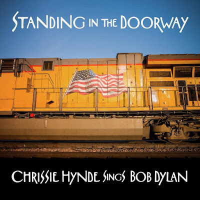 Standing In The Doorway Chrissie Hynde Sings Bob Dylan Album