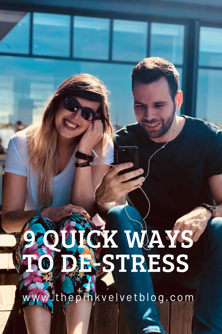 9 Quick Ways to De-Stress - Tips to Reduce Anxiety 9 Quick Ways to De-Stress - Tips to Reduce Anxiety