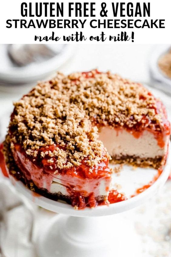 GLUTEN FREE & VEGAN STRAWBERRY CHEESECAKE My Favorite Recipe