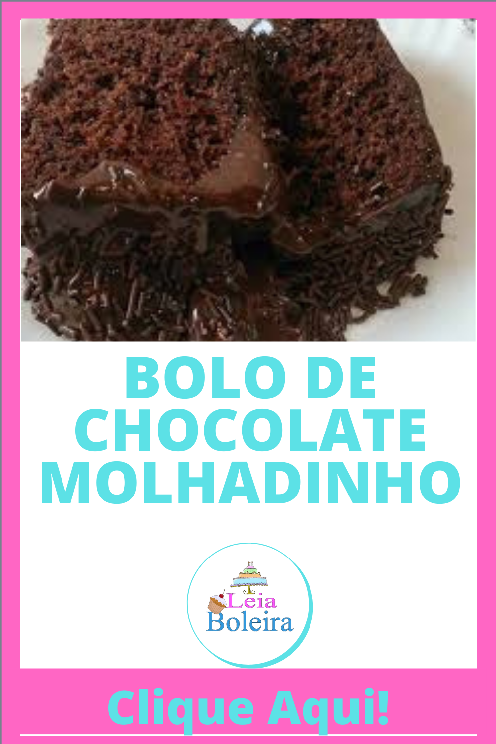 BOLO DE CHOCOLATE MOLHADINHO NA FORMA !!! RECEITINHAS COM AMOR...