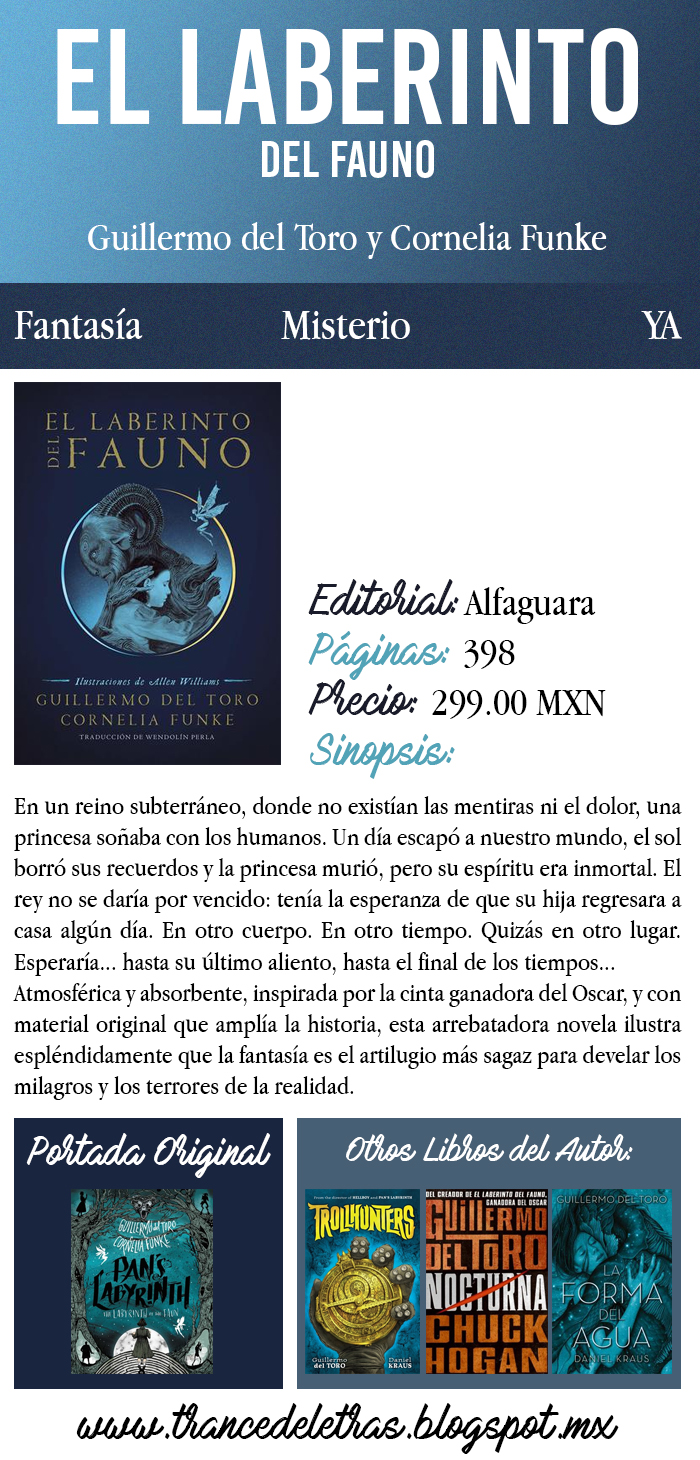 Trance De Letras Resena El Laberinto Del Fauno De Guillermo Del Toro Y Cornelia Funke