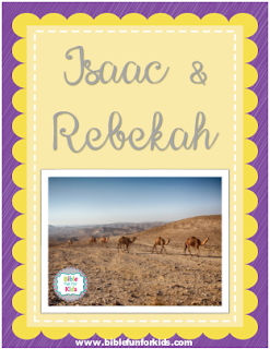 http://www.biblefunforkids.com/2013/07/genesis-isaac-rebekah.html