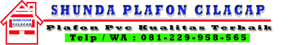 SHUNDA PLAFON CILACAP | 081-229-958-565