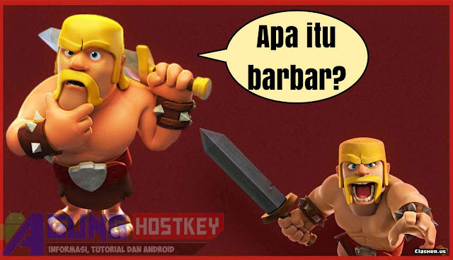 Apa Itu Barbar Dalam Bahasa Gaul Dan Dalam Game Agung Hostkey