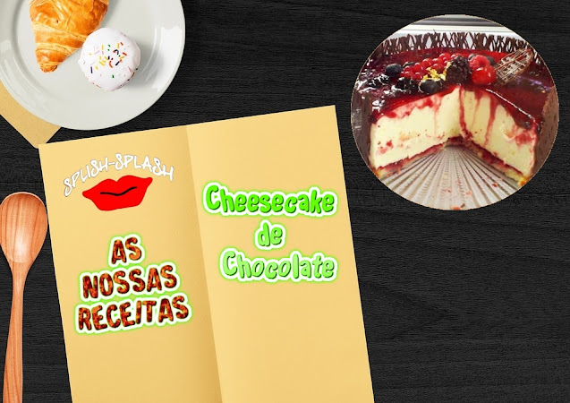 Cartaz alusivo à receita do Cheesecake de Chocolate.