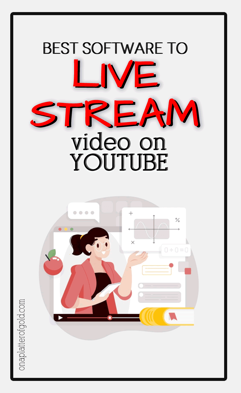 Best Software to Live Stream Video to YouTube