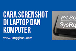 Cara Screenshot Di Laptop Dan Komputer