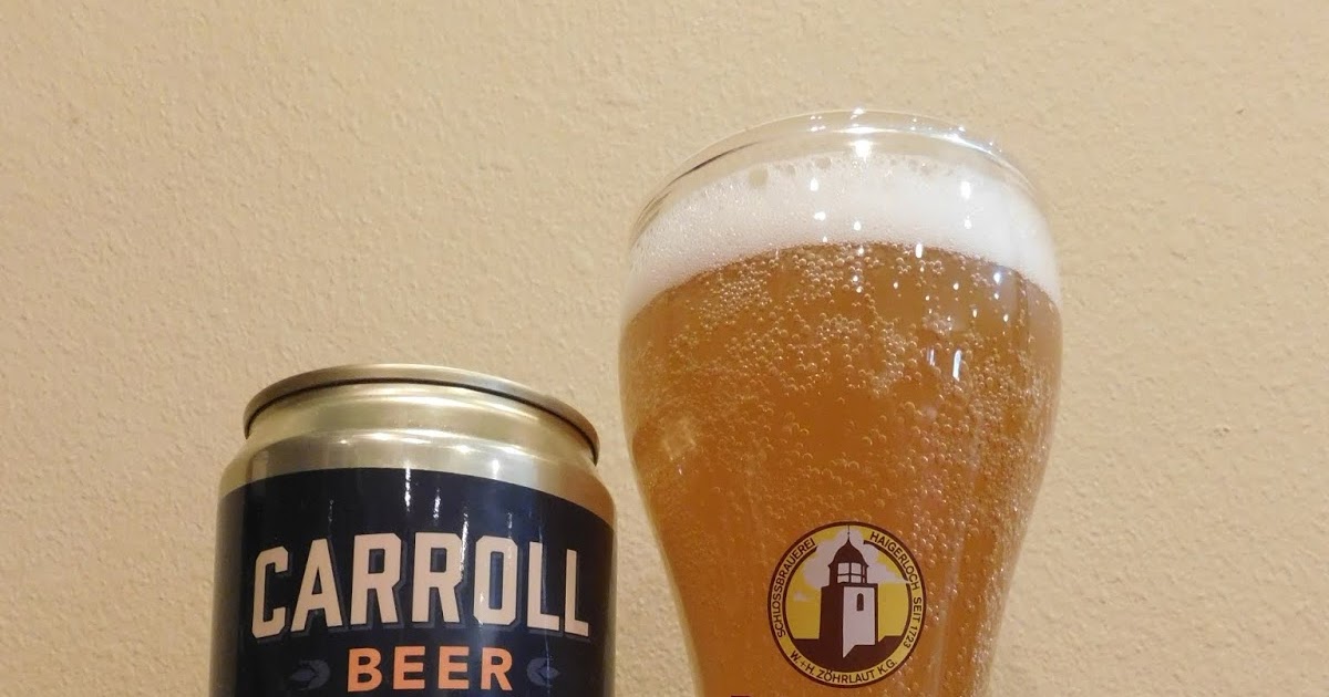 Doing Beer Justice Carroll Brewing Weissbier