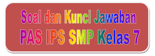 Kartu Soal Kisi Kisi Soal Dan Kunci Jawaban Pas Ips Smp Kelas 7 Kurikulum 2013 Didno76 Com