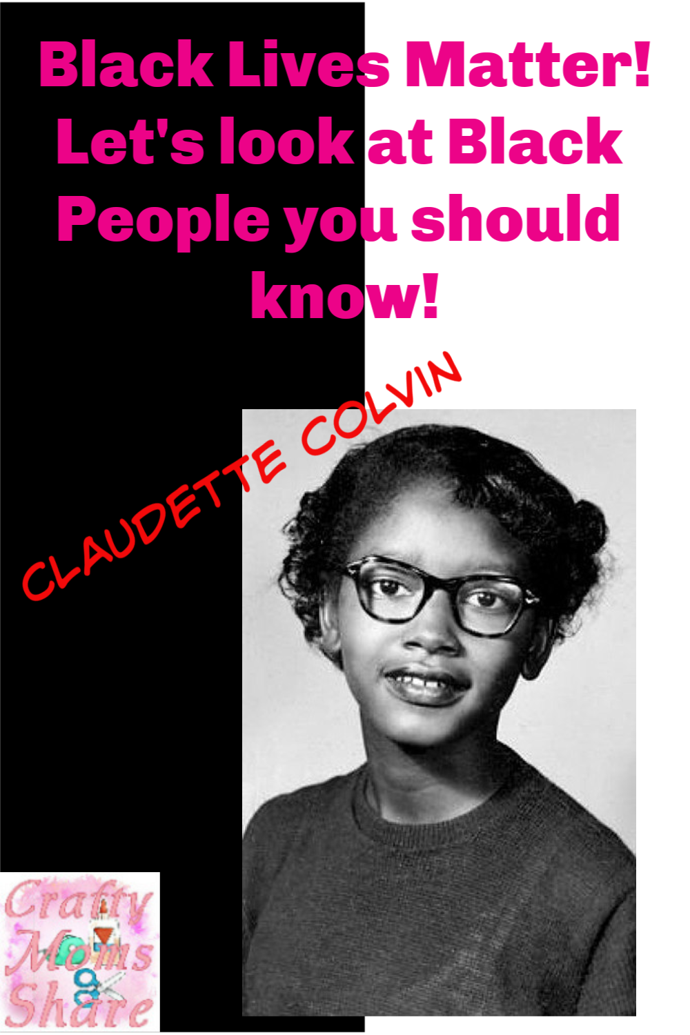 Crafty Moms Share: Claudette Colvin -- #blacklivesmatter