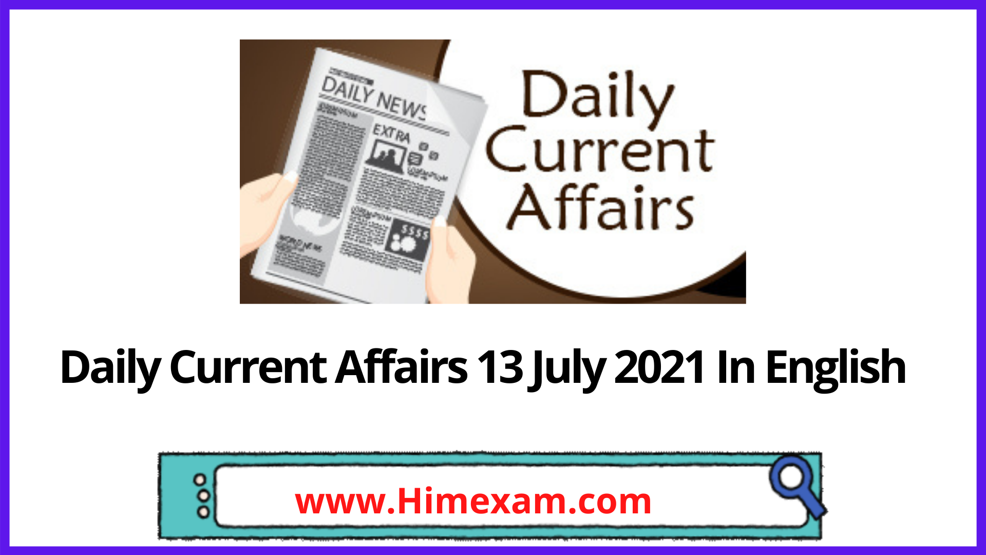 Daily Current Affairs 13 July 2021 In English