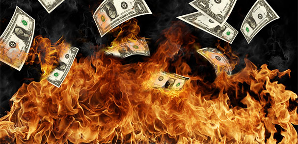 burning money wasting life