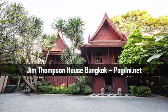 Jim Thompson House Bangkok Jim Thompson House Bangkok