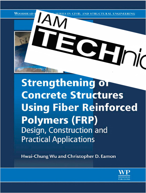 Strengthening of Concrete Structures Using Fiber Reinforced Polymers