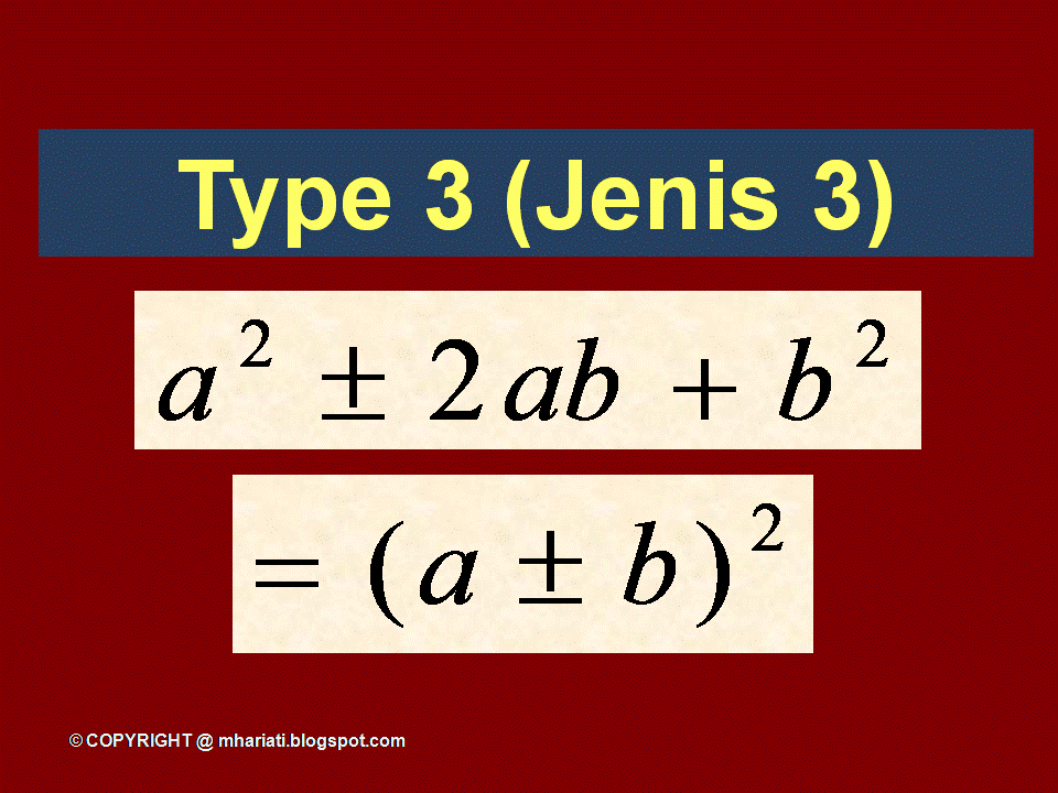 TIP BELAJAR MATEMATIK (TIPS FOR LEARNING MATHEMATICS): FACTORIZATION ...