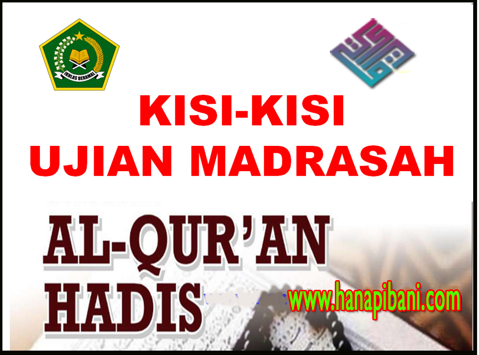 Unduh Kisi Kisi Ujian Madrasah Um Al Qur An Hadits Tingkat Mts Tahun 2021