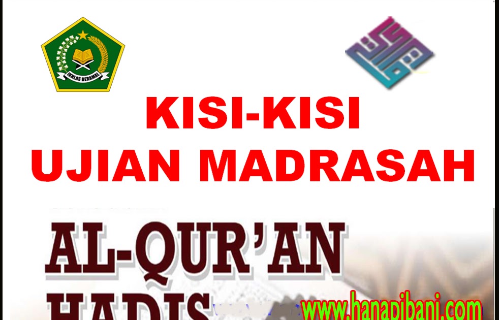 Unduh Kisi Kisi Ujian Madrasah Um Al Qur An Hadits Tingkat Mts Tahun 2021