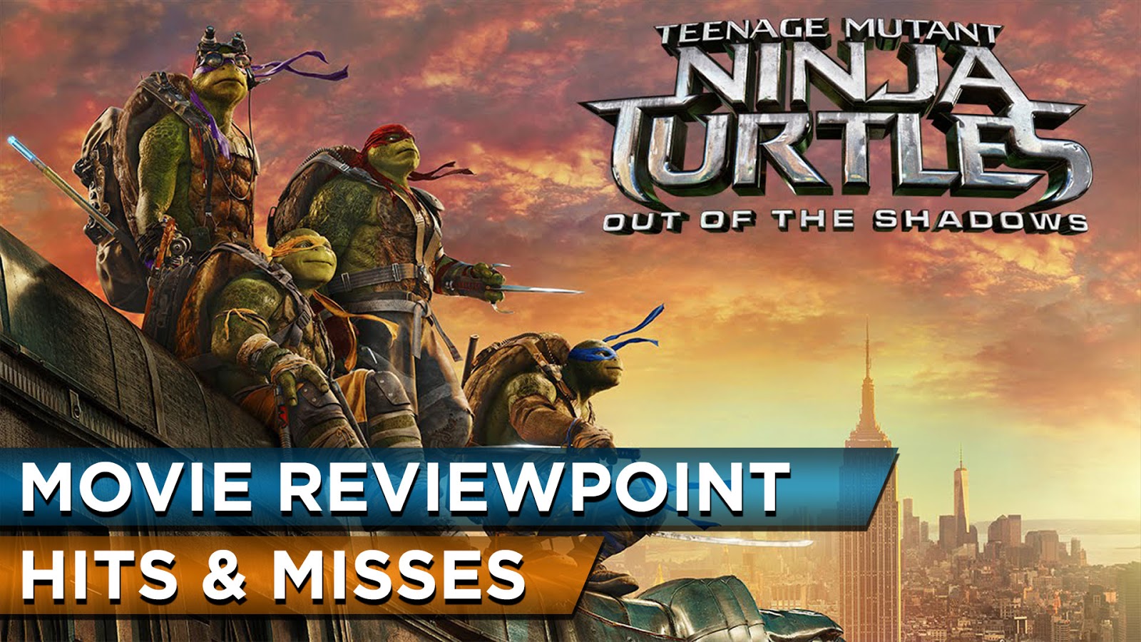 movie review Teenage Mutant Ninja Turtles: Out of the Shadows podcast