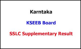 Karnataka SSLC Supplementary Results Karnataka SSLC Supplementary Results