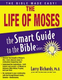 Book Cover Text Reads Life of Moses: The Smart Guide to the Bible Series by Larry Richards Phd.link opens in a new tab on the book page
