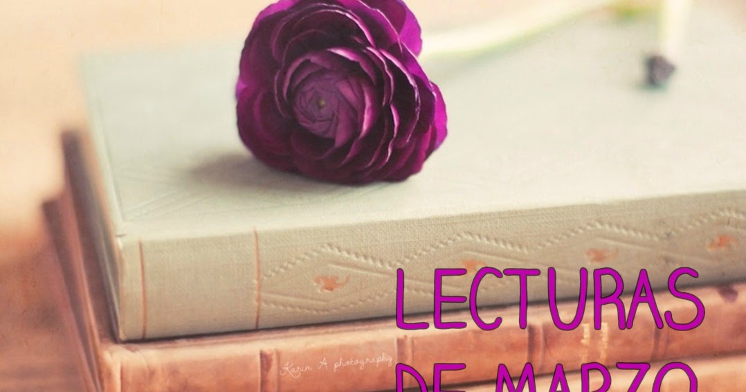 El Rincón de Iveth Lecturas de marzo