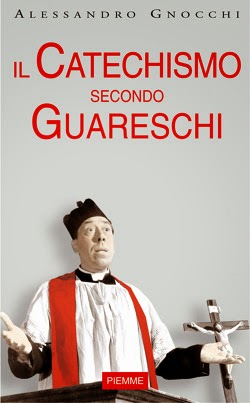 Il Catechismo secondo Guareschi di Alessandro Gnocchi