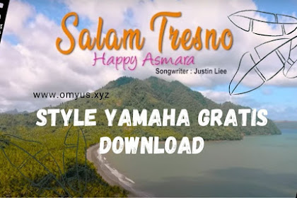 Style Keyboard Yamaha Terbaru Salam Tresno Happy Asmara Gratis Download