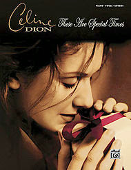 Celine Dion These Are Special Times Piano Sheet Music