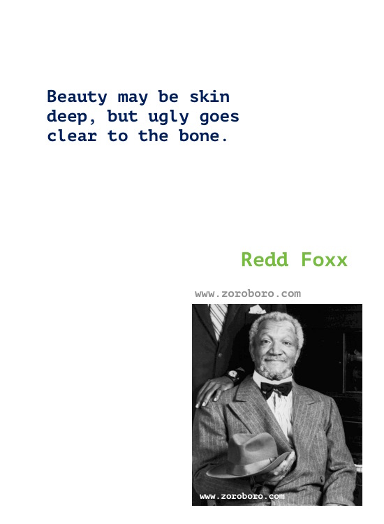 Redd Foxx Quotes, Redd Foxx Funny, Hilarious Quotes, Redd Foxx Comedian, Redd Foxx