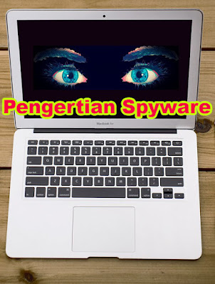 Pengertian Spyware