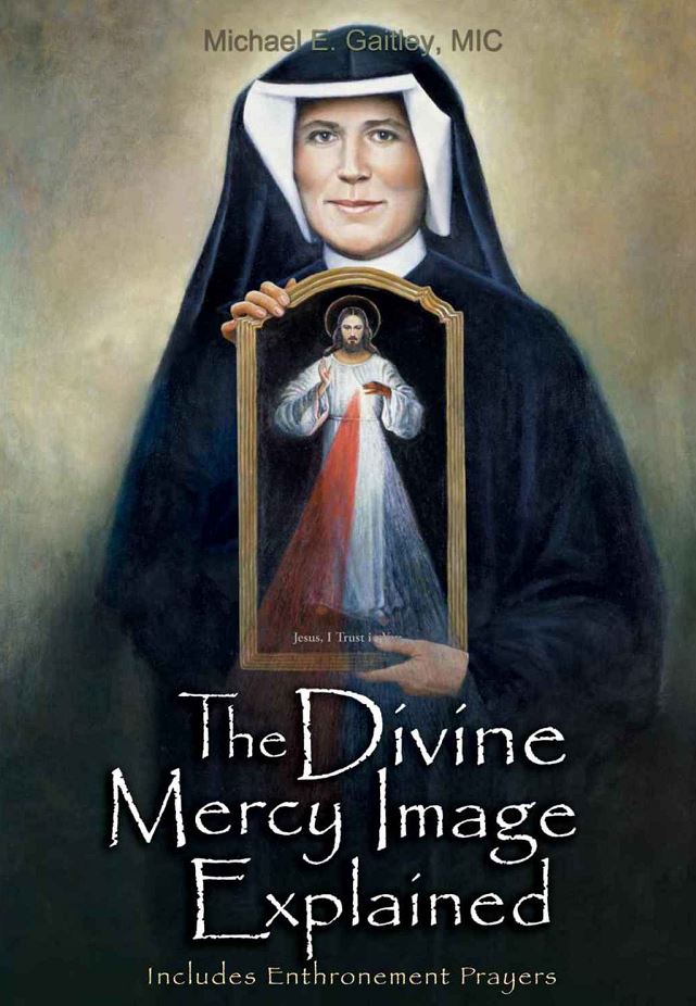 Book Reviews And More Divine Mercy Image Explained Father Michael E 
