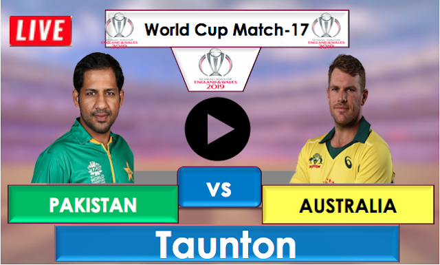 Pakistan vs Australia, Live Streaming Online, Match 17 World Cup 2019