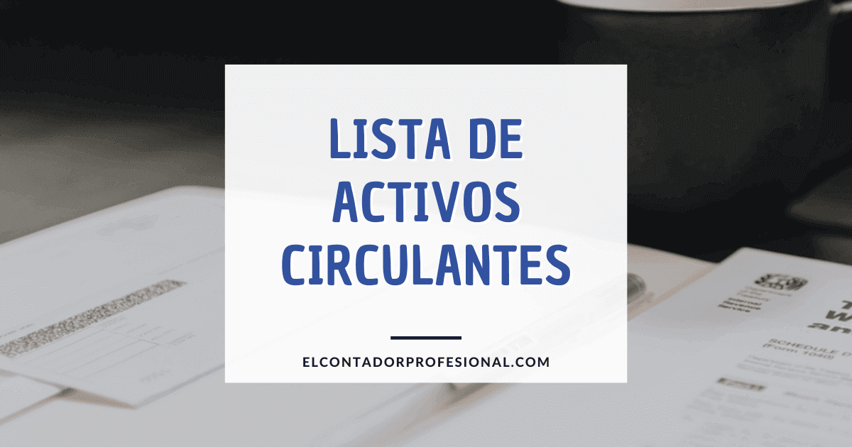 activos circulantes lista