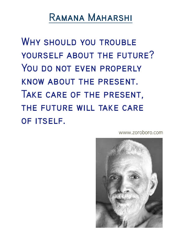 Ramana Maharshi Quotes; Consciousness Quotes; Ego Quotes; Heart Quotes; Meditation Quotes; Reality Quotes; Silence Quotes; & Yoga Quotes. Ramana Maharshi Philosophy; Ramana Maharshi Teaching Inspirational Quotes; motivational quotes; positive quotes; Believe Quotes; hindi quotes; hindi; hindi student quotes; hindi; words; essay