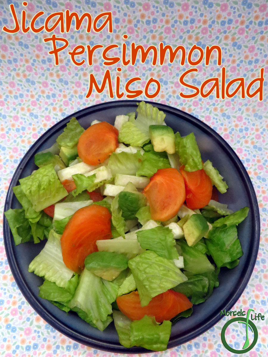 Morsels of Life - Jicama Persimmon Miso Salad - Toss some jicama and persimmons into your lettuce salad. Top it off with a citrusy miso dressing for one flavorful and texturally diverse Jicama Persimmon Miso Salad!