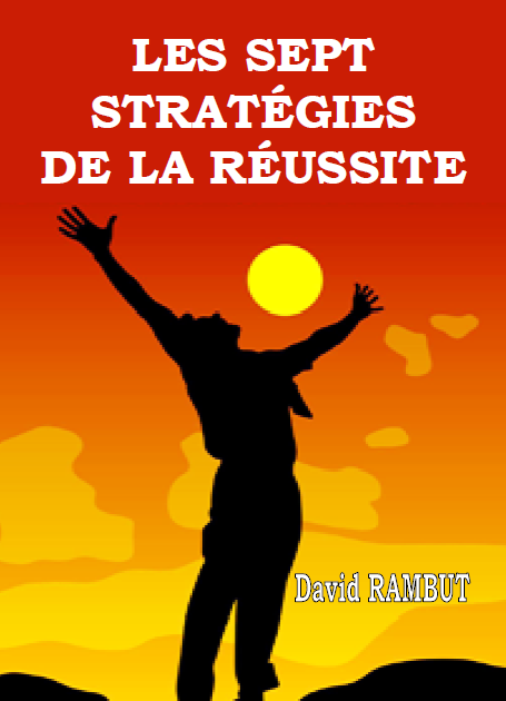 Télécharger gratuitement livre " LES SEPT STRATÉGIES DE LA RÉUSSITE