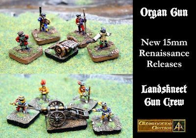 New 15mm Organ Gun and Landsknecht Gun Crew released