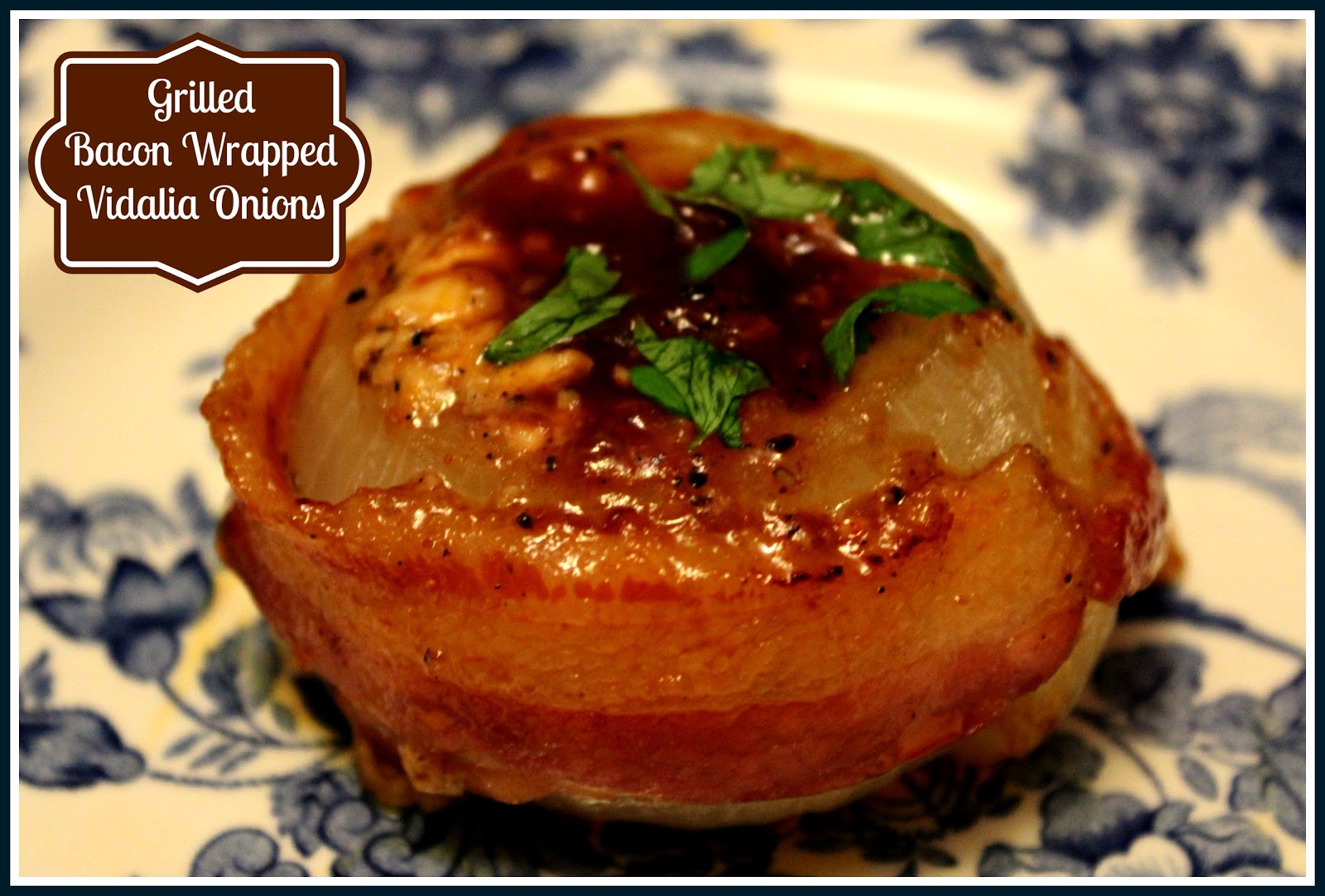 Sweet Tea and Cornbread Grilled Bacon Wrapped Vidalia Onions!