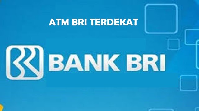 ATM BRI Terdekat Dari Lokasi Saya Sekarang 2021 Cara1001