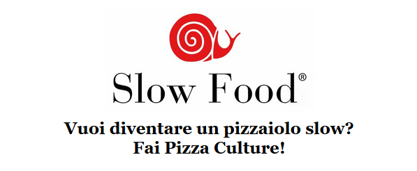 Pizza Culture: Corso per Pizzaioli Slow organizzato da Slow Food, Unisg e Ferrarelle
