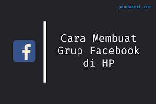 Cara Membuat Grup Facebook di HP