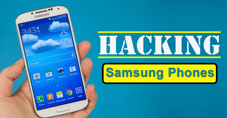Severe Security Vulnerabilities in the Samsung Phones Let Hackers to Launch Remote Attacks