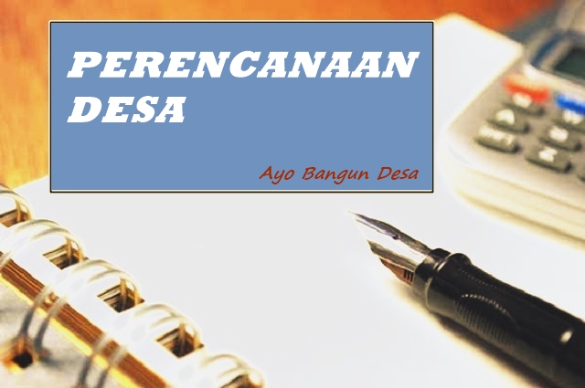 Perencanaan Penggunaan Dana Desa